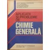 Aplicatii si probleme de chimie generala