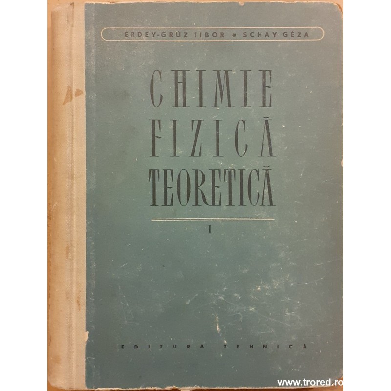 Chimie fizica teoretica volumul 1