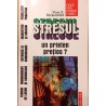 Stresul un prieten pretios?