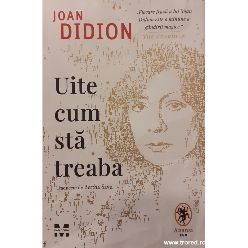 Uite cum sta treaba Joan Didion