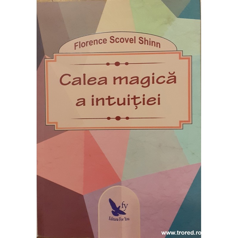 Calea magica a intuitiei