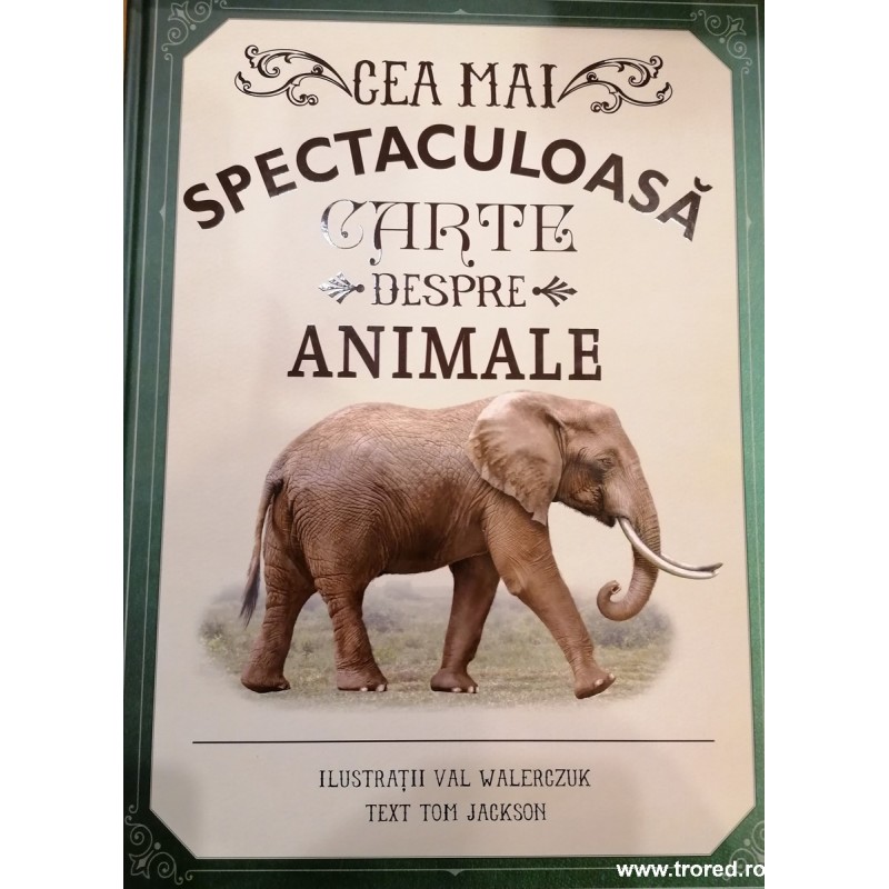 Cea mai specculosa carte despre animale