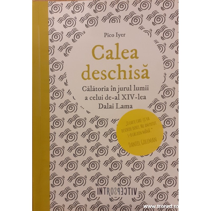 Calea deschisa Calatoria in jurul lumii a celui de-al XIV-lea Dalai Lama