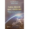 Calea directa spre vindecare