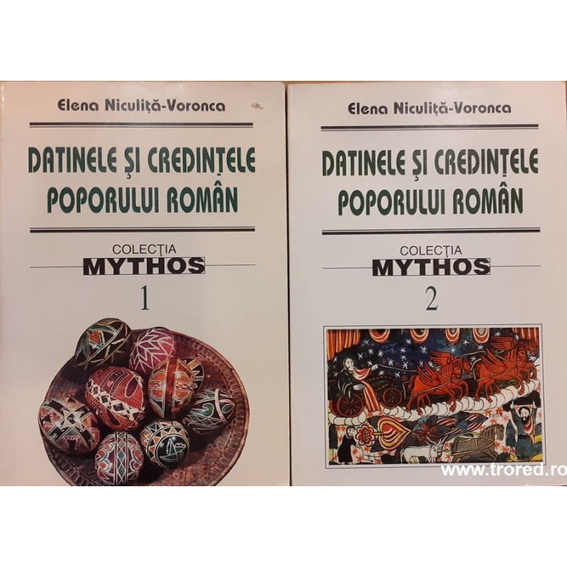 Datinele si credintele poporului roman 2 volume