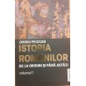 Istoria romanilor de la origini si pana astazi volumul 1