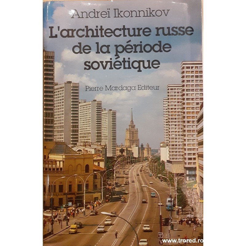 L'architecture russe de la periode sovietique