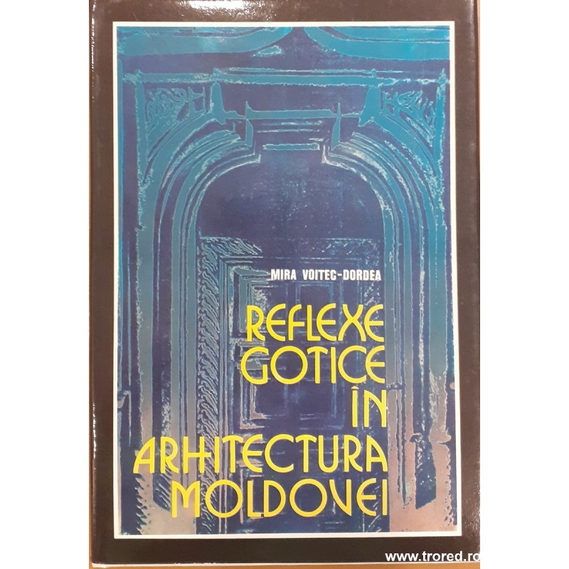 Reflexe gotice in arhitectura Moldovei