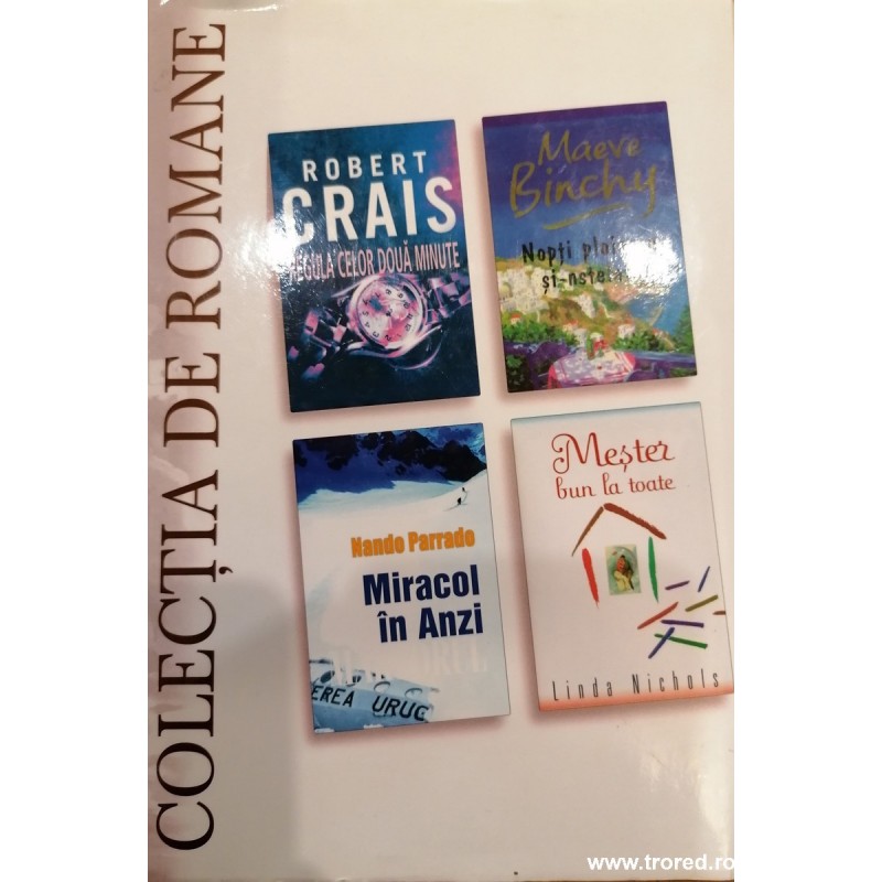 Colectia de romane Reader's Digest. Regula celor doua maimute/Nopti ploioase si-nstelate/Miracol in Anzi/Mester bun la toate