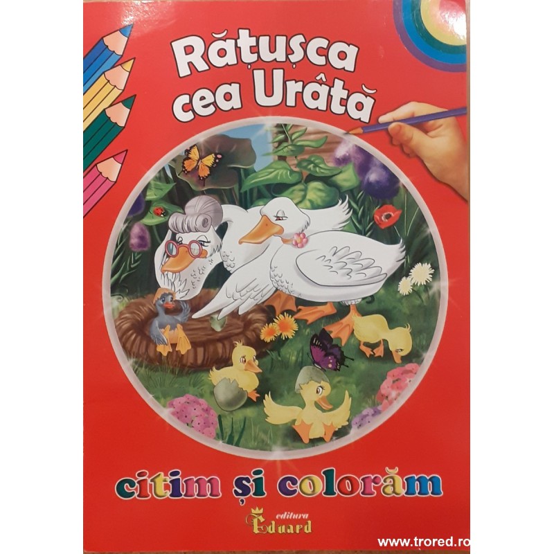 Ratusca cea urata Citim si coloram