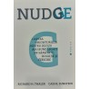 Nudge cartea ghionturilor pentru decizii mai bune legate de sanatate, bogatie si fericire
