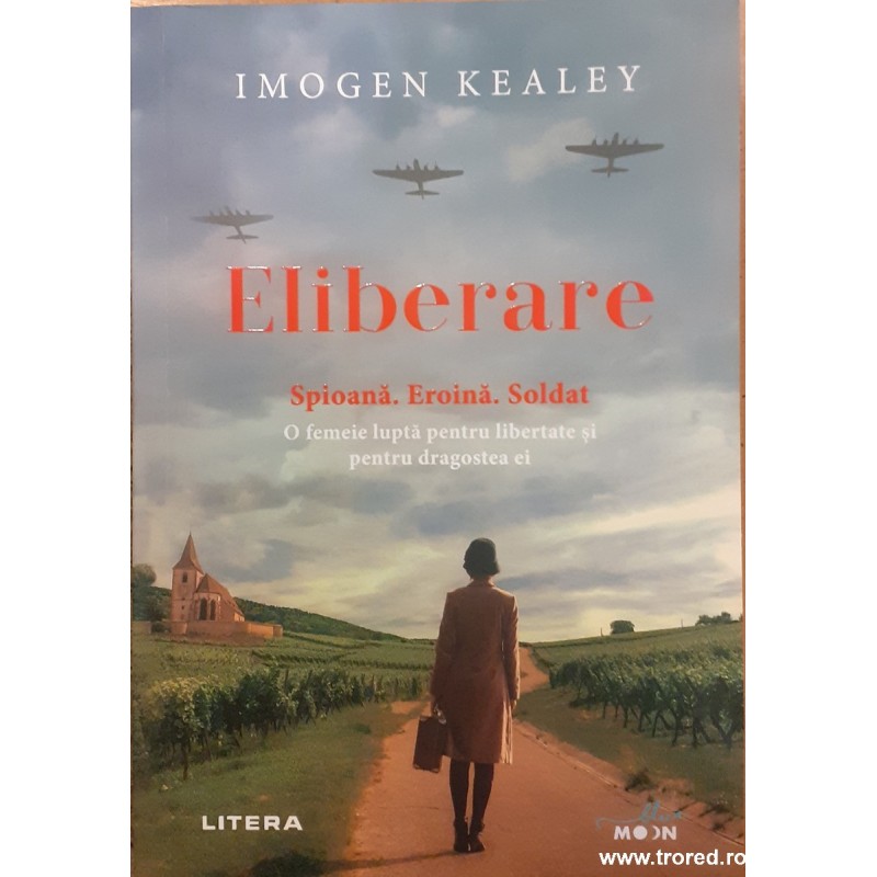 Eliberare Spioana. Eroina. Soldat