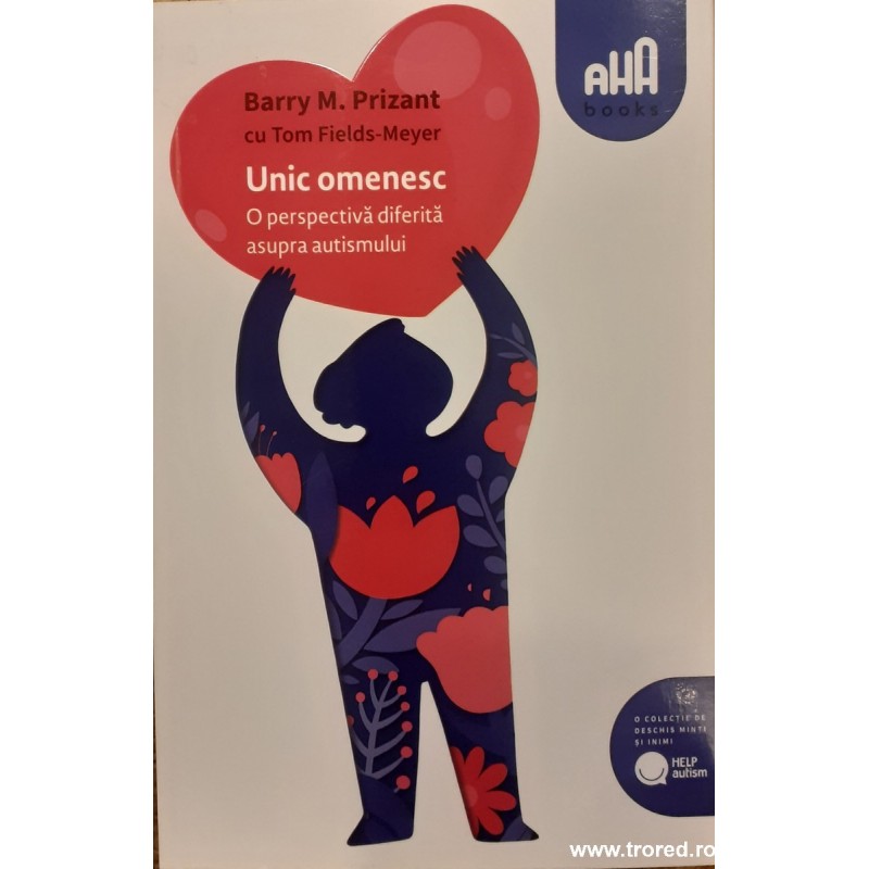 Unic omenesc O perspectiva diferita asupra autismului