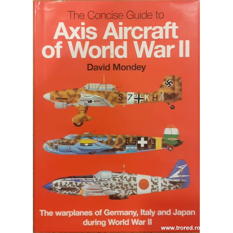 The concise guide to Axis Aircraft of World War II