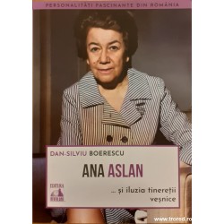 Ana Aslan... si iluzia...