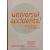 Universul accidental Lumea pe care credeai ca o stii