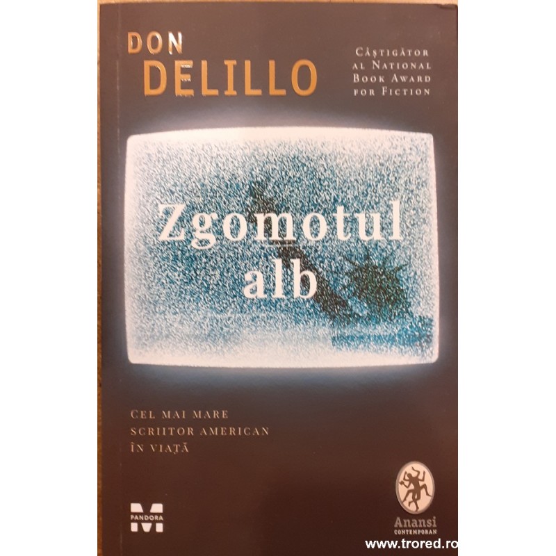 Zgomotul alb Don Delillo