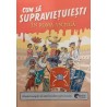 Cum sa supravietuiesti in Roma Antica