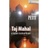 Taj Mahal o iubire nemuritoare