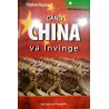 Cand China va invinge