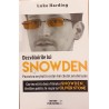 Dezvaluirile lui Snowden Povestea nestiuta a celui mai cautat om din lume