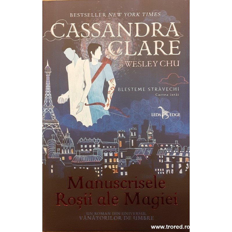 Manuscrisele Rosii ale Magiei Seria Blesteme stravechi 1