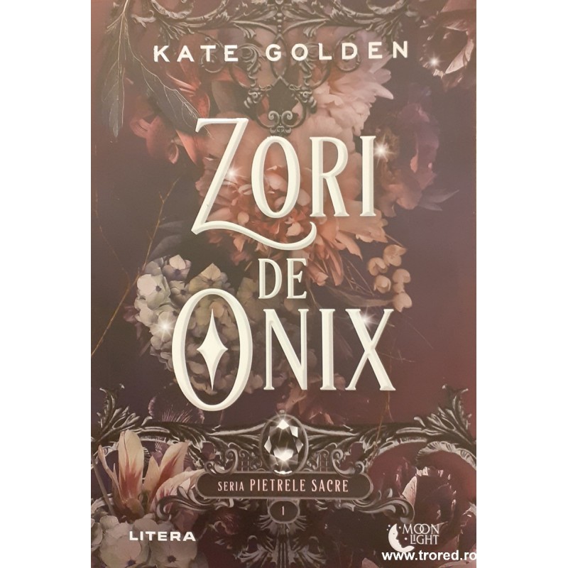 Zori de Onix / Seria Pietrele sacre 1 Zori de Onix / Seria Pietrele sacre 1