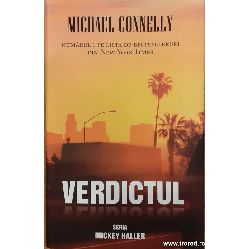 Verdictul / Seria Mickey Haller