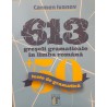 613 greseli gramaticale in limba romana + 50 teste de gramatica