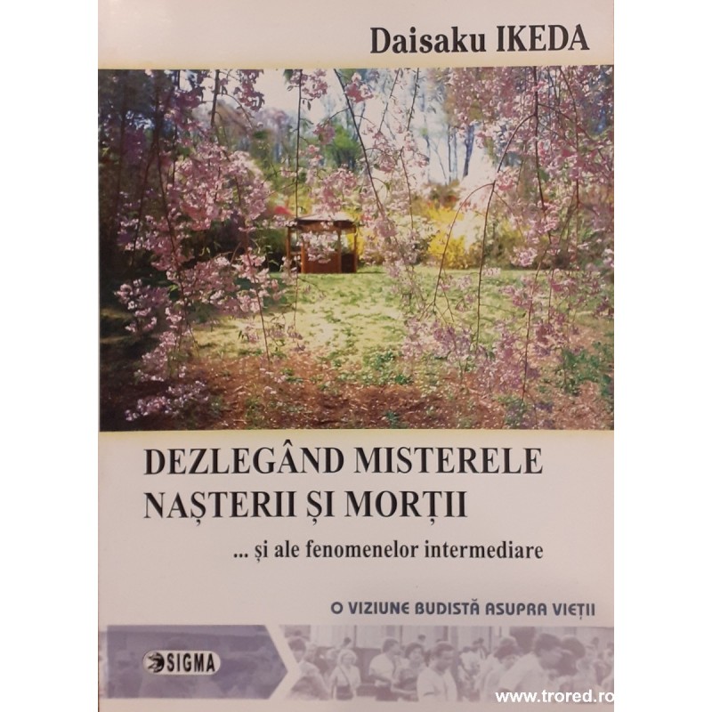 Dezlegand misterele nasterii si mortii ... si ale fenomenelor intermediare