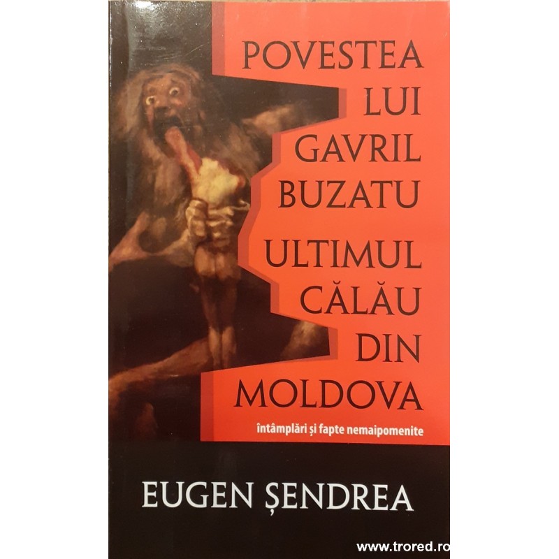 Povestea lui Gavril Buzatu ultimul calau din Moldova