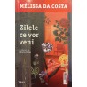 Zilele ce vor veni