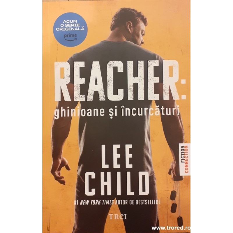 Reacher Ghinioane si incurcaturi