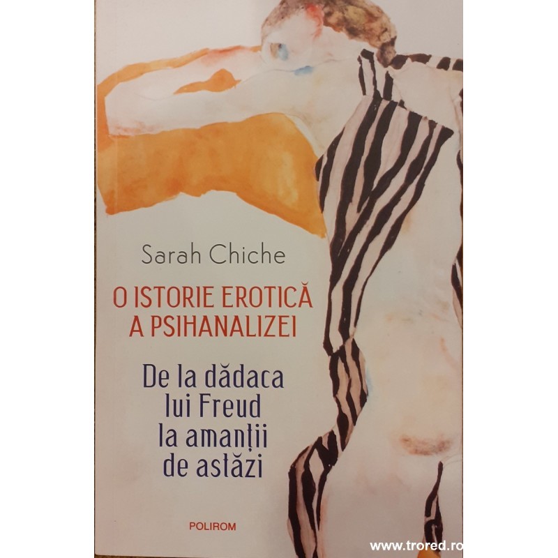 O istorie erotica a psihanalizei