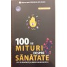 100 de mituri despre sanatate (cu eleganta si umor demontate)