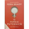 O femeie puternica