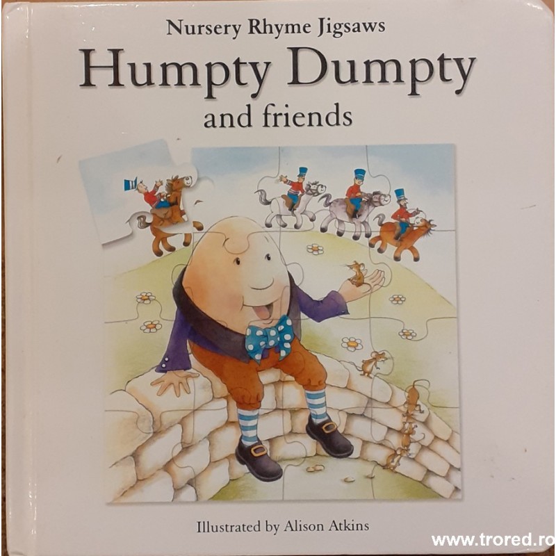 Humpty Dumpty and friends