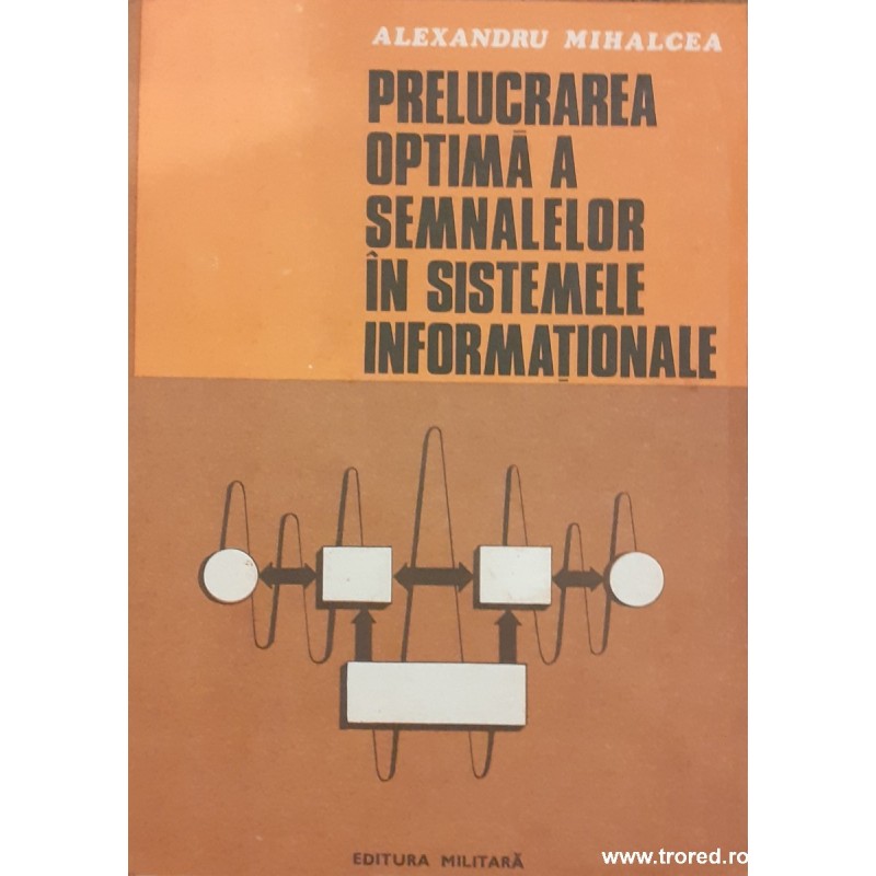 Prelucrarea optima a semnalelor in sistemele informationale