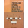 Prelucrarea optima a semnalelor in sistemele informationale
