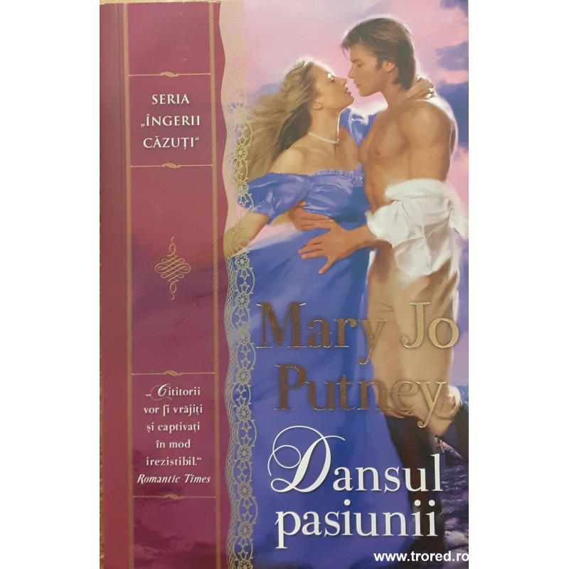 Dansul pasiunii Seria Ingerii cazuti