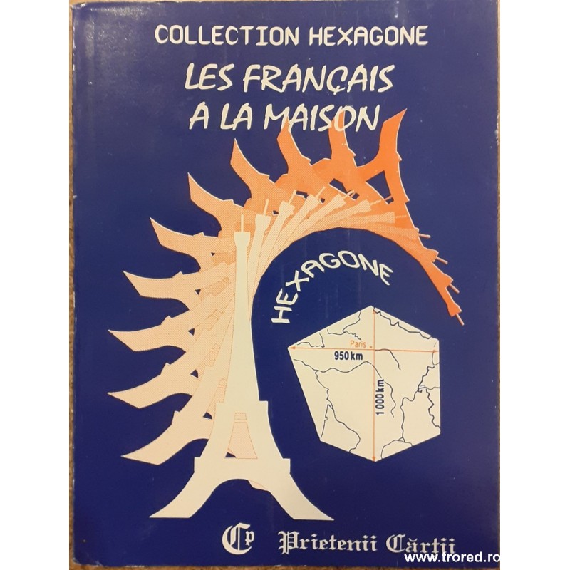 Les francais a la maison Collection hexagone