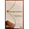 Manager la minut