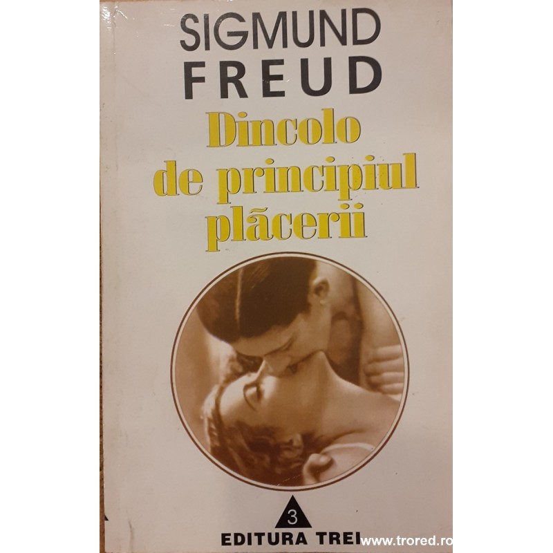 Dincolo de principiul placerii