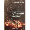 Afirmatii magice Cuvinte care schimba viata