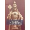 Skanda Karttikeya Legenda marelui erou spiritual, fiu al lui Shiva