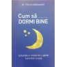 Cum sa dormi bine