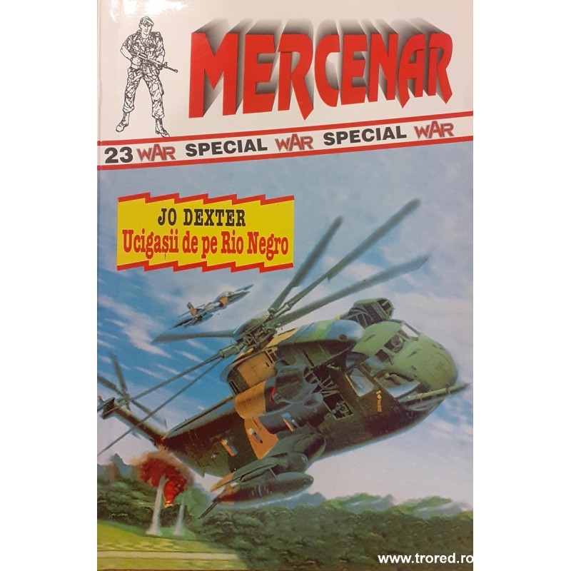 Ucigasii de pe Rio Negro Mercenar 23