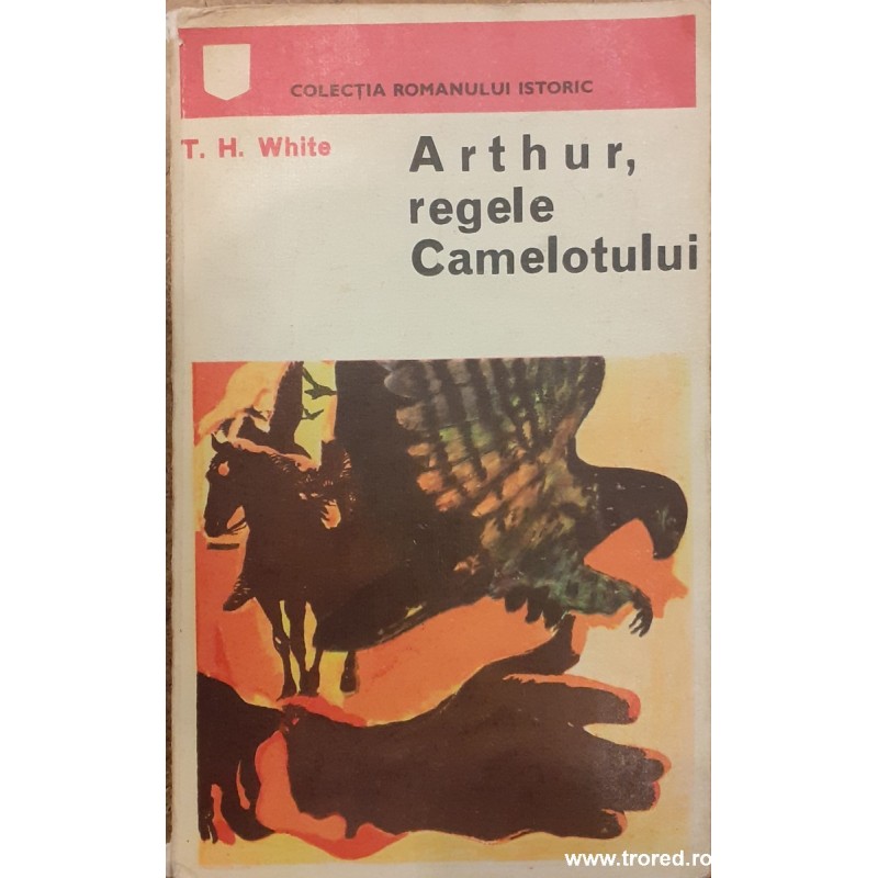 Arthur, regele Camelotului