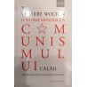 O istorie mondiala a comunismului volumul 1 Calaii
