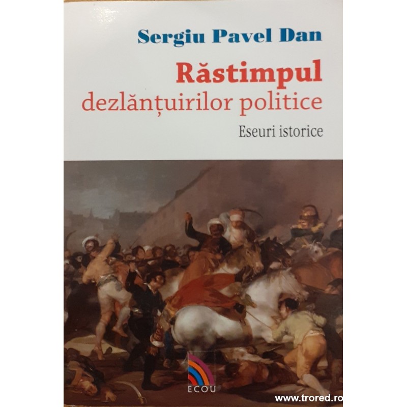 Rastimpul dezlantuirilor politice